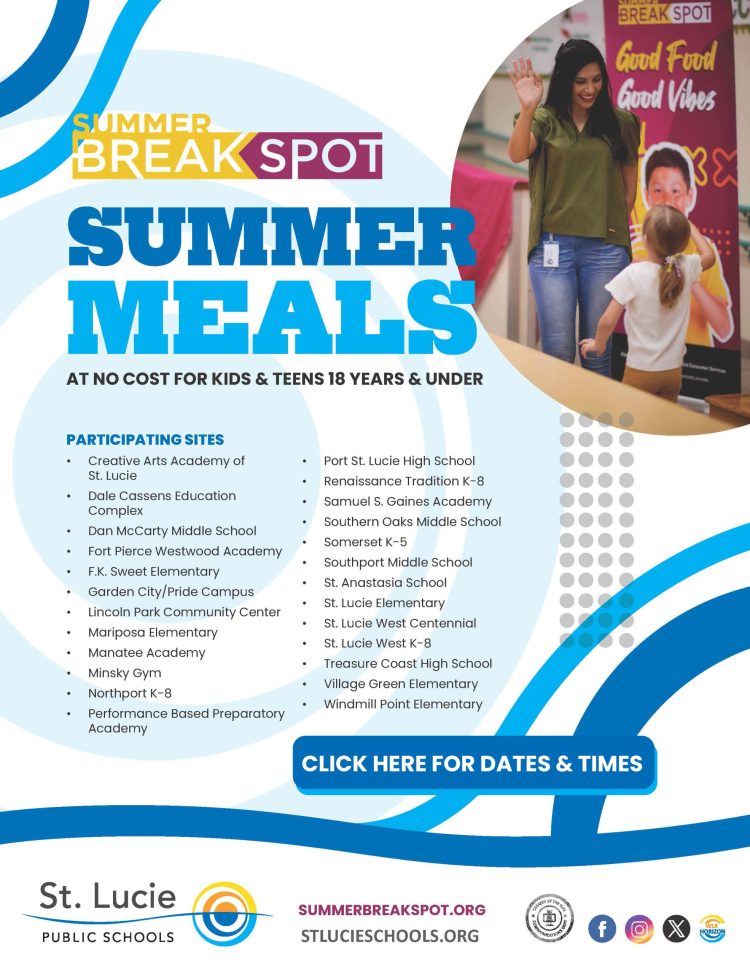 Flyer promoting St. Lucie Public Schools' "Summer Meals" program, providing free meals for kids and teens. Features a smiling woman interacting with a child, along with a list of participating sites and a call to action: "Click Here for Dates & Times".