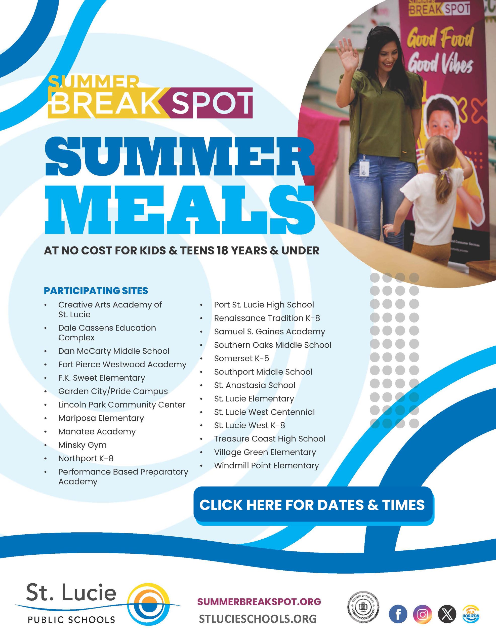 Flyer promoting St. Lucie Public Schools' "Summer Meals" program, providing free meals for kids and teens. Features a smiling woman interacting with a child, along with a list of participating sites and a call to action: "Click Here for Dates & Times".